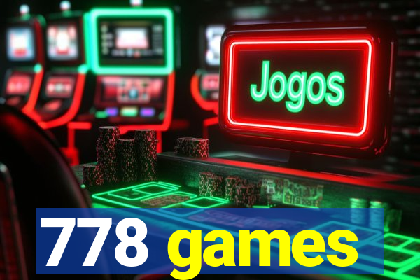 778 games